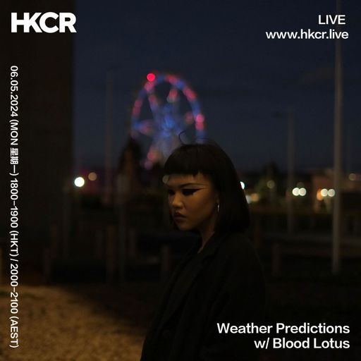 Weather Predictions with Blood Lotus - 06/05/2024