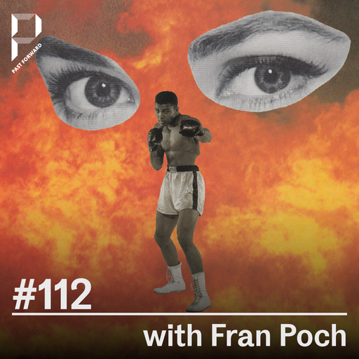 Past Forward #112 with Fran Poch 21.02.2026