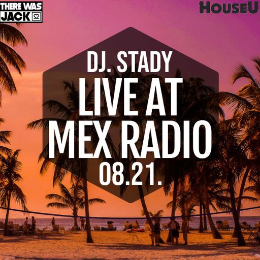 Live @Mex Radio + BONUS BEATS @TWITCH 2020-08-21