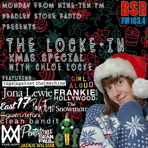 The Locke-In Xmas Special with Chloe (20th December 2021)