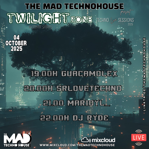 GUACAMOLEX / TMTH TWILIGHT ZONE TECHNO SESSIONS 04.10.25