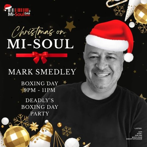 Mark Smedley /Xmas day Special / Mi-Soul Radio /  Fri 9pm - 11pm / 26-12-2025