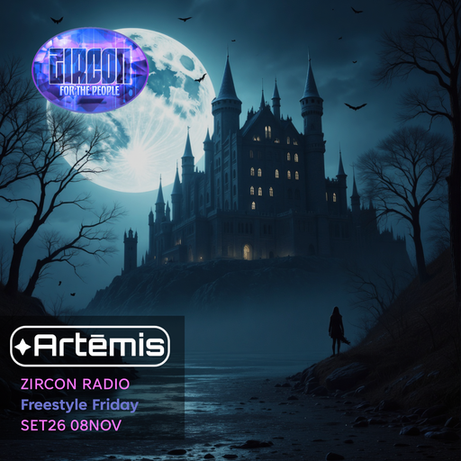 Zircon Radio - Freestyle Friday - SET26 08NOV