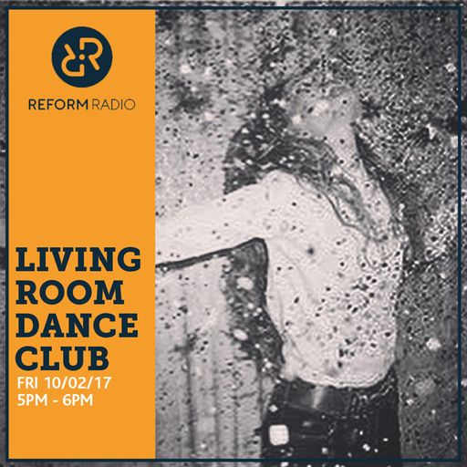 Living Room Dance Club 10th February 2017