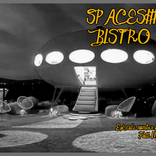 Spaceship Bistro Ep. 15 - Full Moon 07.10.2025