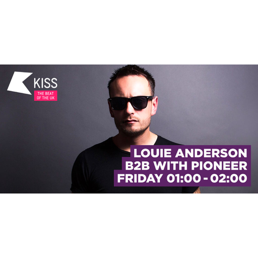 Kiss Fm 19th Feb 2016 (Pioneer b2b Louie Anderson)