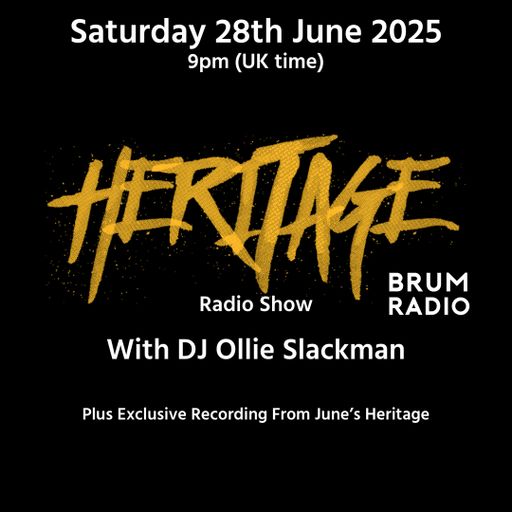 Heritage Classic Dance Music Show With Ollie Slackman (28/06/2025)