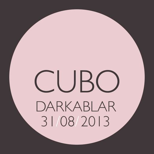 Cubo: Darkablar 31/08/2013