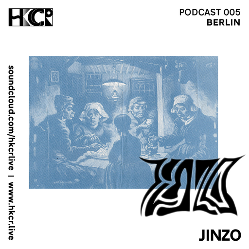 HKCR Podcast 005: Jinzo - 04/05/2020