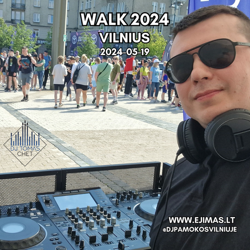 Dj Tomas Chet - Live at Walk2024 Vilnius 2024.05.19