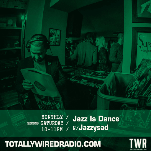 Jazz Is Dance w/ Jazzysad ~ 11.04.26