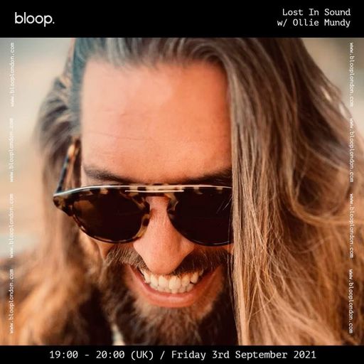 Lost In Sound w/ Ollie Mundy - 03.09.21