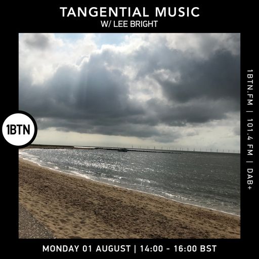 Tangential Music with Lee Bright - 01.08.2022