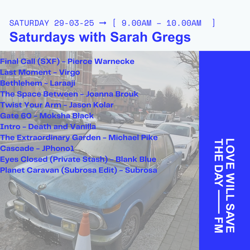 2025-03-29 Saturdays with Sarah Gregs | LWSTD-FM
