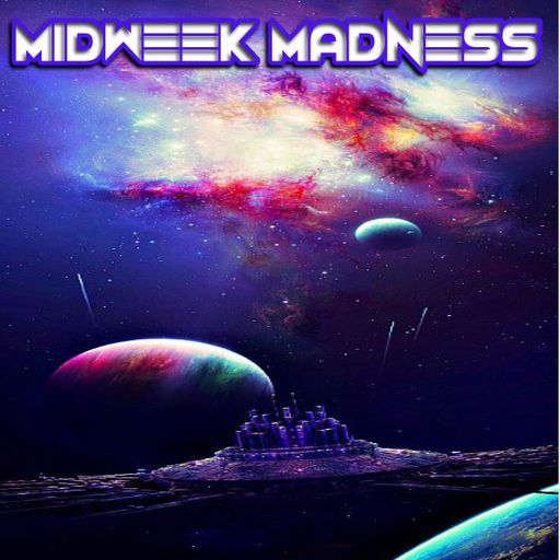 midweek madness 250718