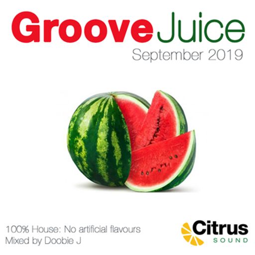 Groove Juice Melon - September 2019