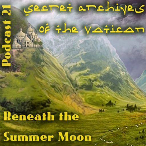 Secret Archives of the Vatican Podcast 21