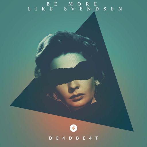 Be More Like Svendsen