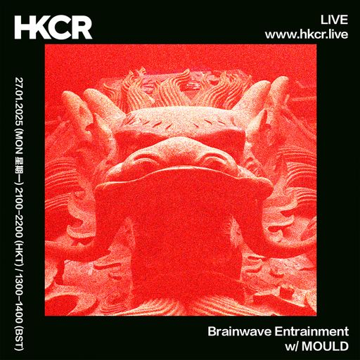 Brainwave Entrainment w/ MOULD - 27/01/2025
