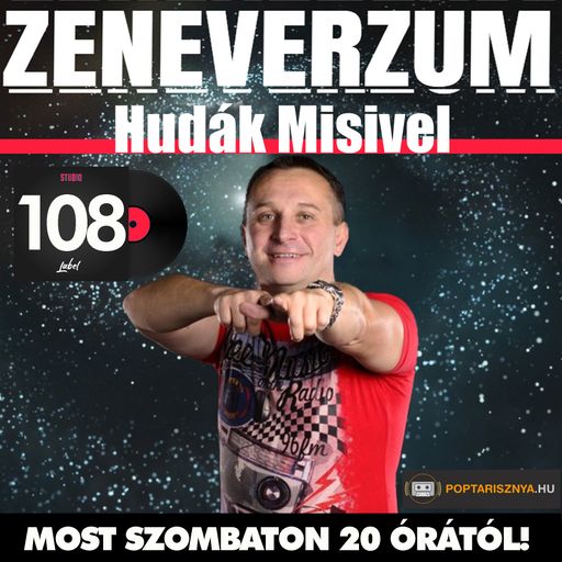 Zeneverzum Hudák Misivel - 108. adás (2025. 10. 25.)