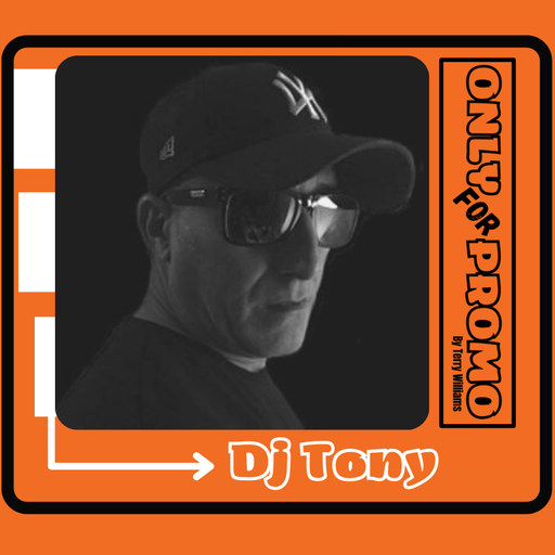 Only For Promo present Dj Tony