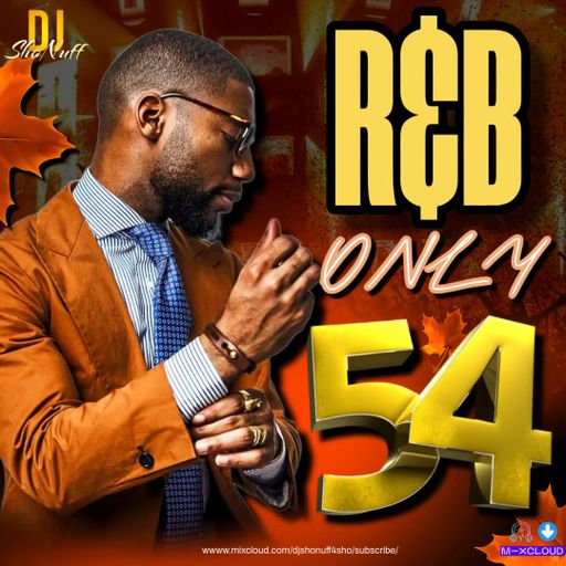 IT'S R&B ONLY #54 (WHERE DO WE GO FROM HERE? Vol 2)