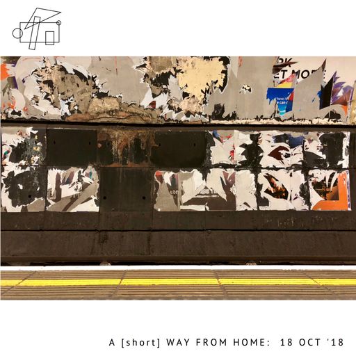 A [short] Way From Home: 18 10 '18