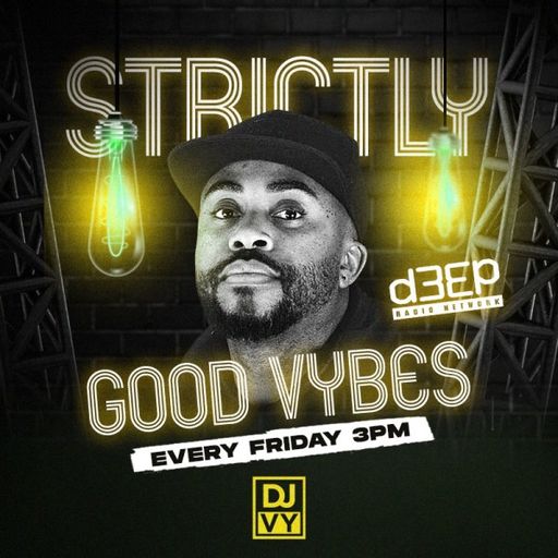 DJ VY - Strictly Good Vybes (24/11/23)