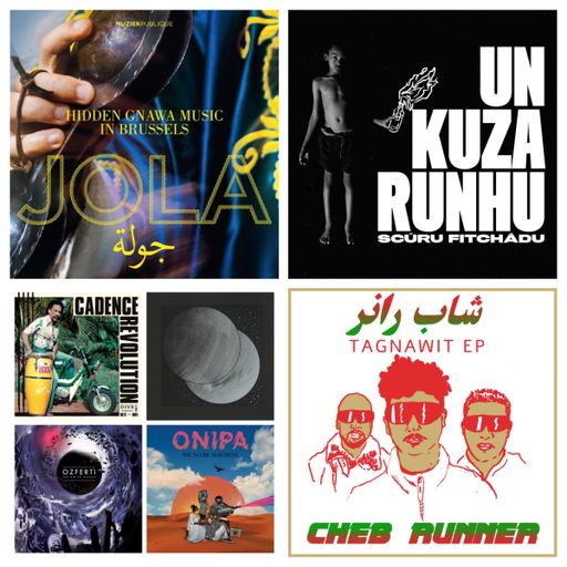 Rebel Up Nightshop #70: JOLA Hidden Gnawa, Scuru Fitchadu, Onipa, Ozferti, Cheb Runner & more