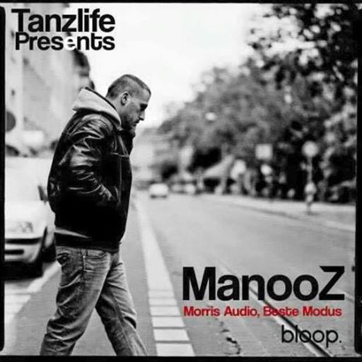 Tanzlife Presents w/ Manooz - 22.4.16