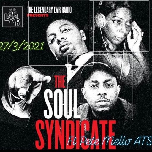 #29 The Legendary LWR Original Soul Syndicate Barry Bee, Jay Jay, Pete Mello & DJ Elayne Smith