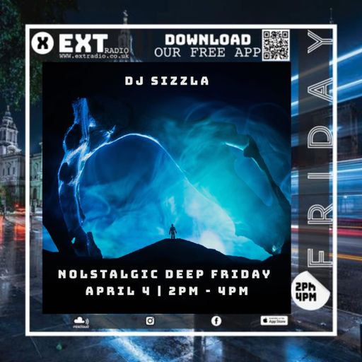 DJ Sizzla - Nolstalgic Deep Friday - 04 APR 2025