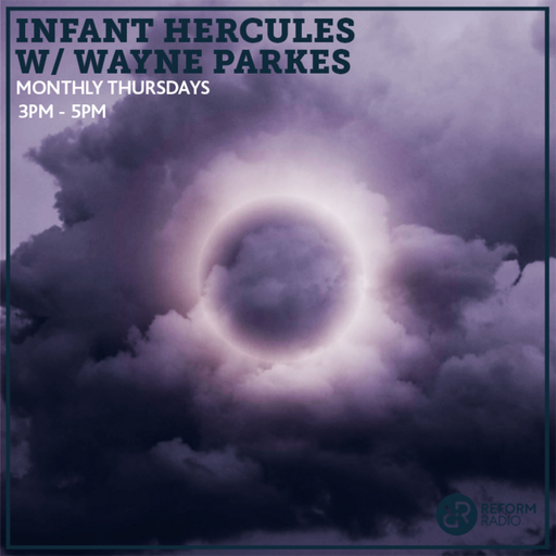 Infant Hercules w/ Wayne Parkes 29th October 2020