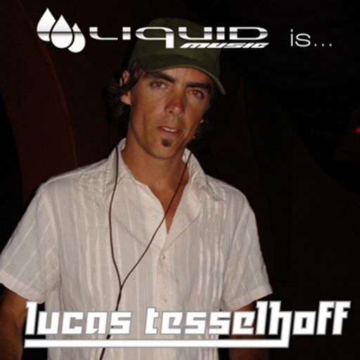 LQDCloudcast002 - Liquid Music is....Lucas Tesselhoff!!!!