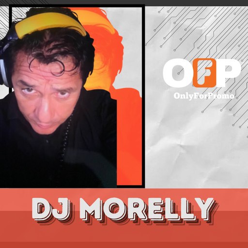 Dj Morelly #002 / Dj Resident OnlyForPromo on Mixcloud