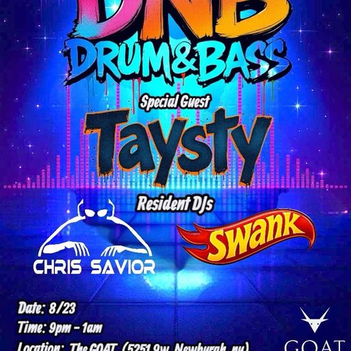 Swank - Taysty - Chris Savior LIVE