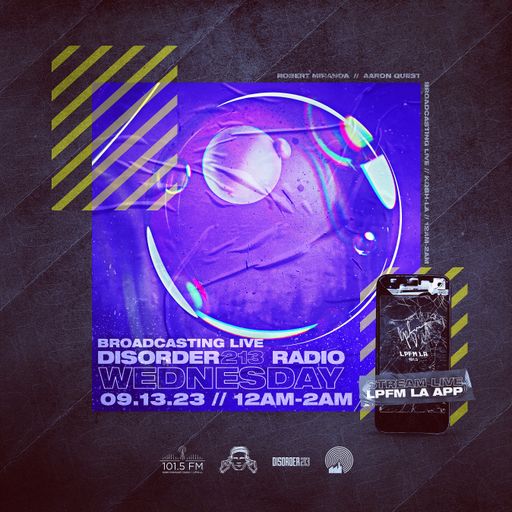 D213 RADIO 09/13/23 - Los Angeles - DJ Mix Show - Underground Electronic SubCulture Beats