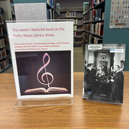 Polley Music Library Show: Erik Satie