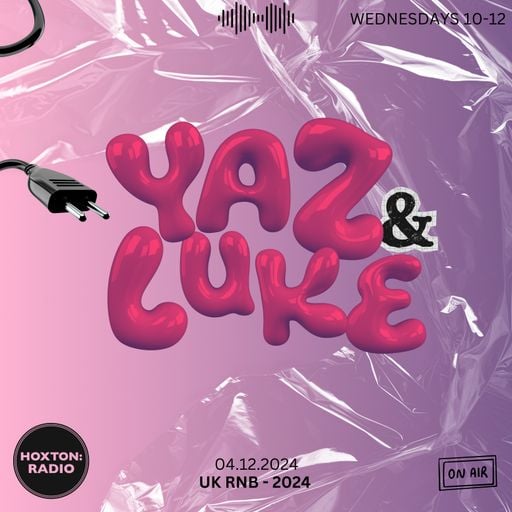Yaz and Luke 2024 UK RnB