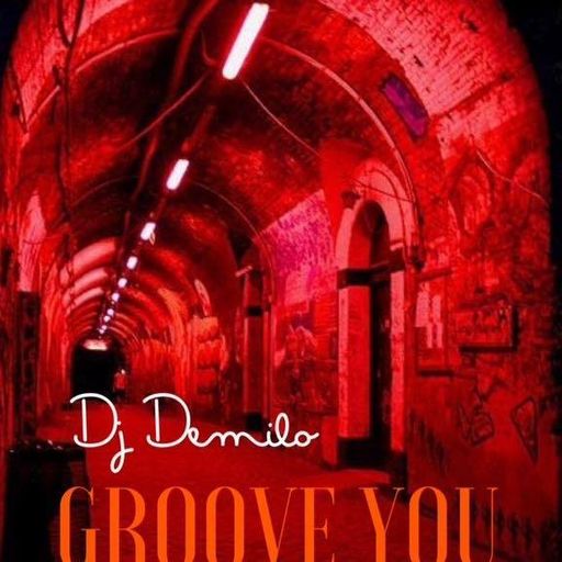 Groove You 75 ~ DJ Demilo