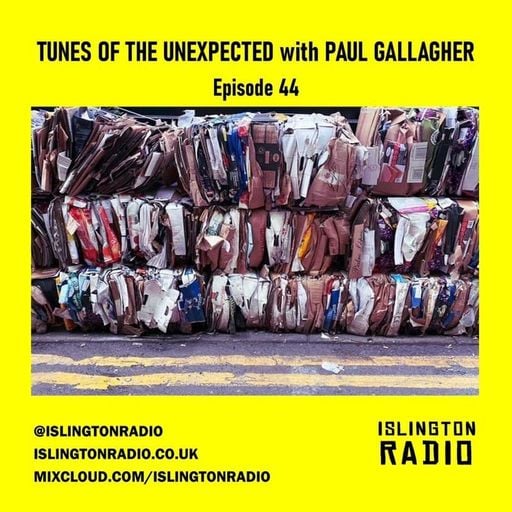 Tunes of the Unexpected with Paul Gallagher (07/10/2021)