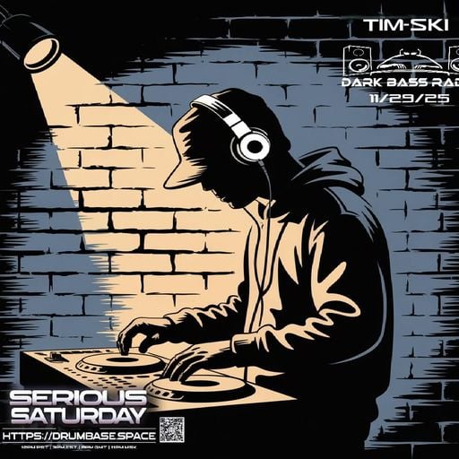 DrumBase.Space - Serious Saturdays - Tim-Ski (2025-11-29)