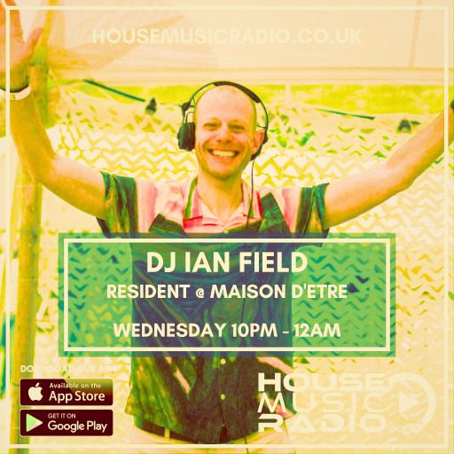 Ian Field_Resident_May'25_HMR LIVE_Progressive House & Melodic_Weds 28 May 25