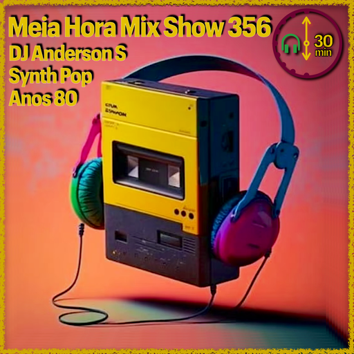 MHMS356 DJ Anderson S - Synth Pop Anos 80