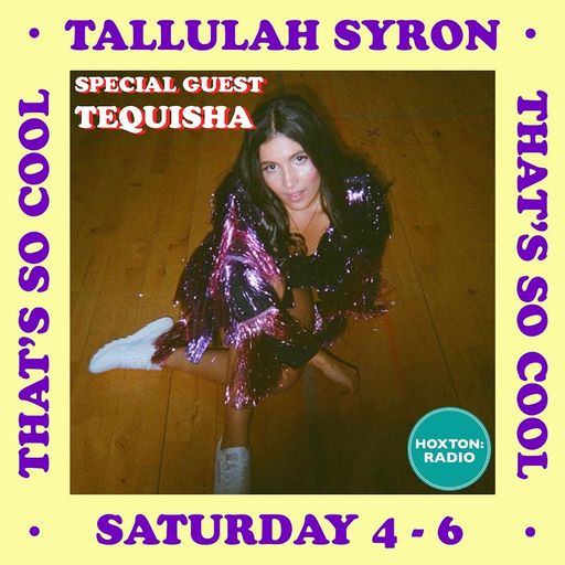 THAT'S SO COOL WITH TALLULAH SYRON 21.08.21