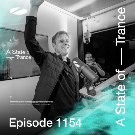 A State of Trance A State of Trance Episode 1154 - Armin van Buuren