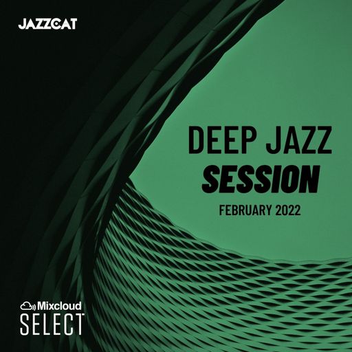 Deep jazz session (February 2022)