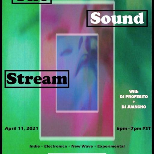 THE SOUND STREAM #2