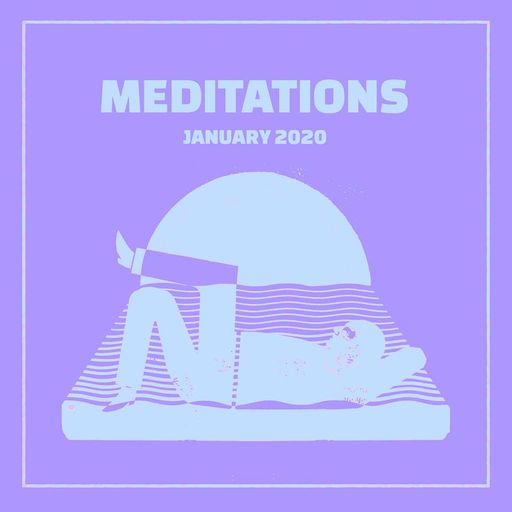 Meditations with Matt Beck: January (05/01/2020)