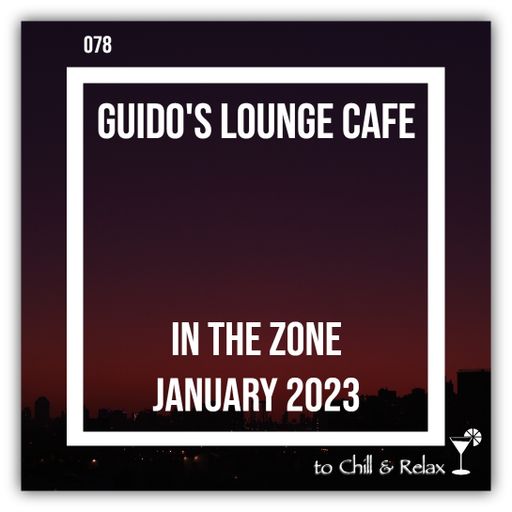 In The Zone - January 2023 (Guido's Lounge Cafe)